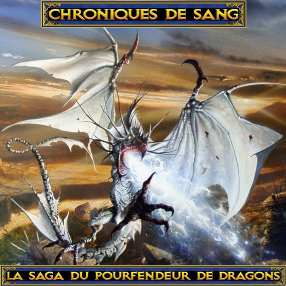 Chroniques de Sang - La saga du Pourfendeur de dragons